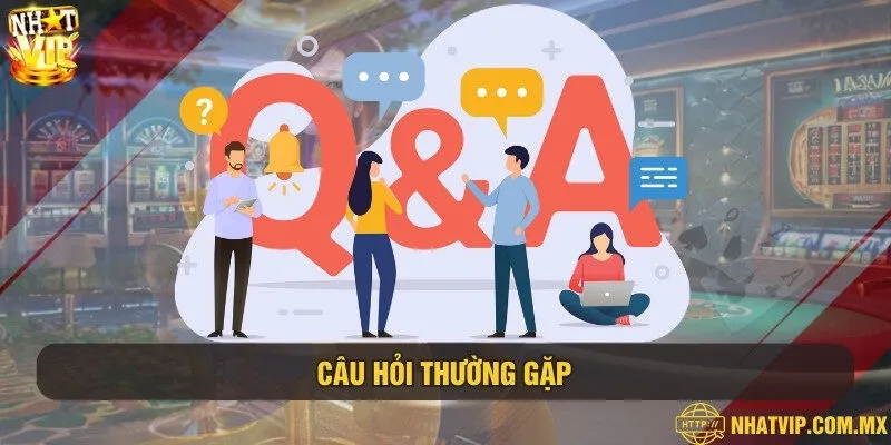 Tổng hợp các câu hỏi về cổng game uy tín Nhatvip