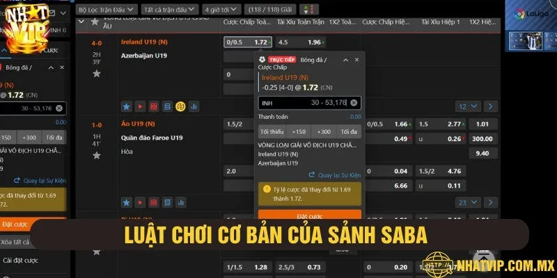 Một số quy định đặt cược cơ bản ở sảnh SABA