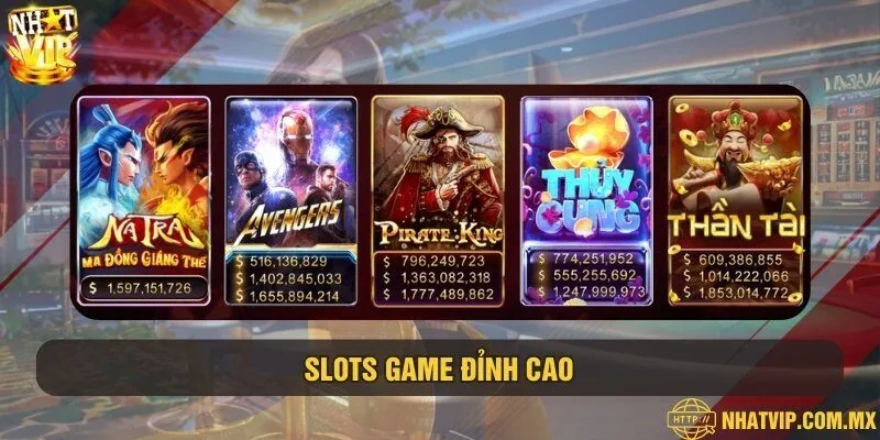 Kho slots game với nhiều nhiều chủ đề đặc sắc 